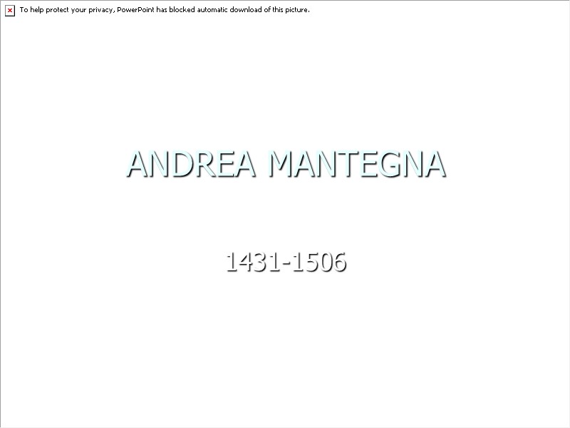 ANDREA MANTEGNA  1431-1506